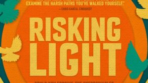 Risking Light: A Film about Restorative Justice @ Riverview Theater