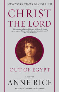Book Discussion: Christ the Lord: Out of Egypt by Anne Rice @ google hangout
