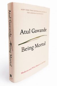 Book Discussion: Being Mortal, by Atul Gawande @ Meraki Ensouled